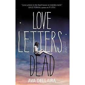 Ava Dellaira: Love Letters to the Dead