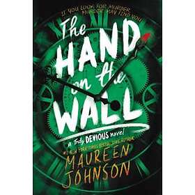Maureen Johnson: The Hand on the Wall