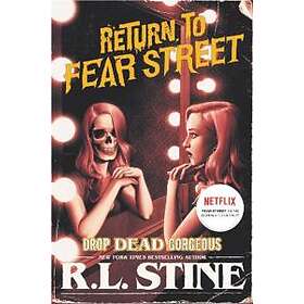 R L Stine: Drop Dead Gorgeous