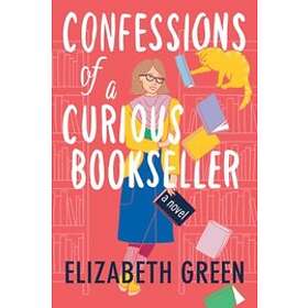Elizabeth Green: Confessions of a Curious Bookseller