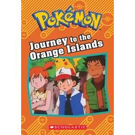 Tracey West: to the Orange Islands (Pokémon: Chapter Book)