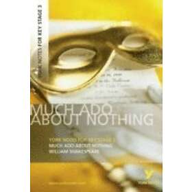 William Shakespeare: York Notes for KS3 Shakespeare: Much Ado About Nothing