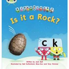 Jack Bell: Bug Club Phonics Reception Phase 2 Set 04 Alphablocks Is it a Rock?