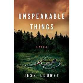 Jess Lourey: Unspeakable Things