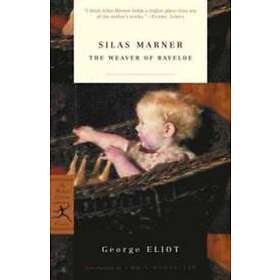 George Eliot: Silas Marner