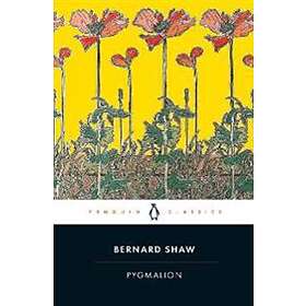 George Bernard Shaw Pygmalion Black Friday 2025 Erbjudanden Fr n 