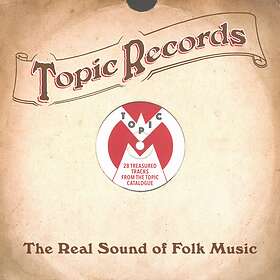 Diverse Artister Topic Records The Real Sound Of Folk Music CD