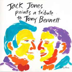 Jack Jones Paints A Tribute To Tony Bennett CD