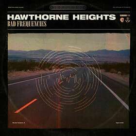 Hawthorne Heights Bad Frequencies LP