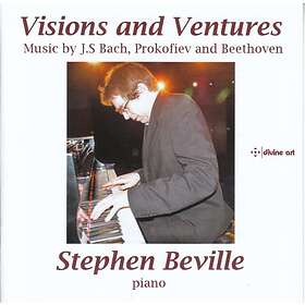 Stephen Beville Bach, Beethoven & Prokofiev: Visions Ventures CD
