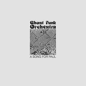 Ghost Funk Orchestra A Song For Paul CD