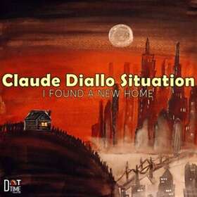 Claude Diallo Situation I Found A New Home LP