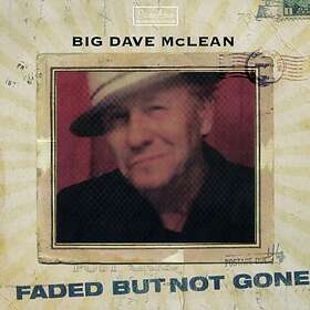 Dave McLean Faded But Not Gone CD