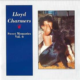 Lloyd Charmers Sweet Memories Vol 6 CD