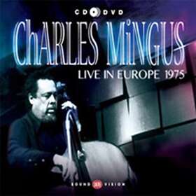 Charles Mingus Live In Europe 1975 (m/DVD) CD