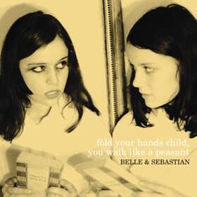 Belle & Fold Your Hands Child, You Walk Like A Peasant CD