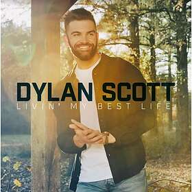 Dylan Scott Livin' My Best Life CD