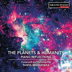 Tanya Ekanayaka The Planets & Humanity: Piano Reflections CD