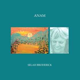 Selah Broderick Anam LP