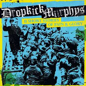 Dropkick Murphys 11 Short Stories Of Pain & Glory CD