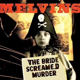 Melvins The Bride Screamed Murder LP