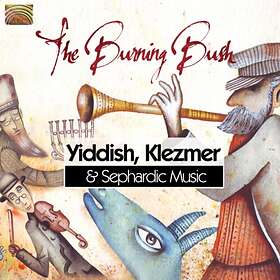 The Burning Bush Yiddish Klezmer & Sephardic Music CD