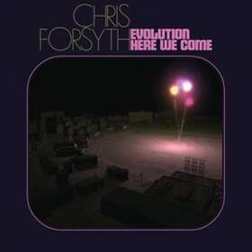 Chris Forsyth Evolution Here We Come LP