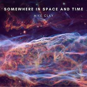 Mike Clay In Space And Time CD