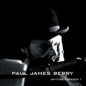 Paul James Berry Spitfire Jukebox CD