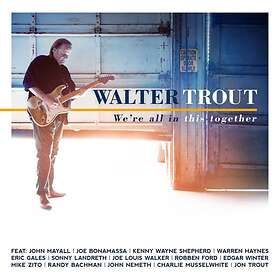 Walter Trout We're All In This Together CD