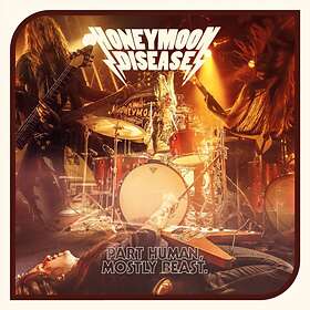 Honeymoon Disease Part Human, Mostly Beast CD