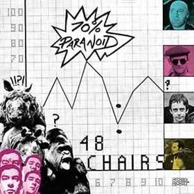 48 Chairs 70% Paranoid LP