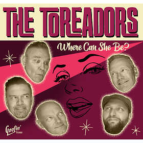 Toreadors Where Can She Be? CD