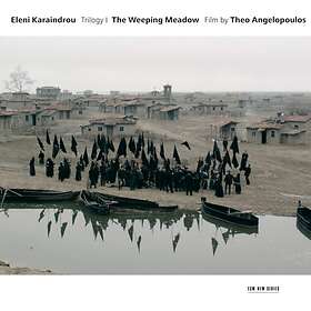 Eleni Karaindrou The Weeping Meadow CD