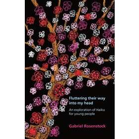 Gabriel Rosenstock: Fluttering their way into my head