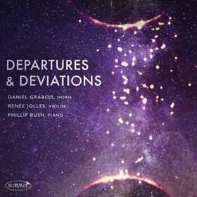 Daniel Grabois Departures And Deviations CD