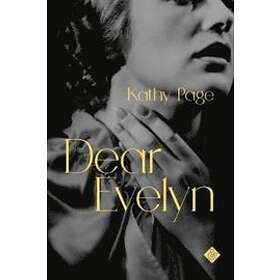 Kathy Page: Dear Evelyn