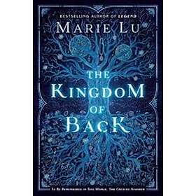 Marie Lu: The Kingdom of Back