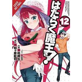 Satoshi Wagahara, Akio Hiiragi: The Devil is a Part-Timer!, Vol. 12 (manga)