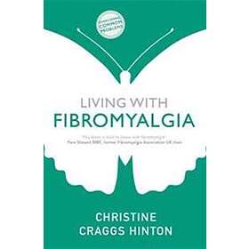 Christine Craggs-Hinton: Living with Fibromyalgia