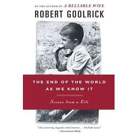 Robert Goolrick: The End of the World as We Know It