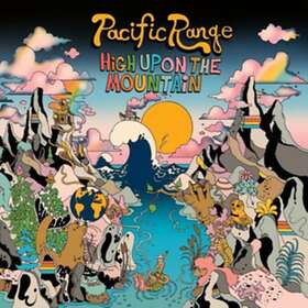 Pacific Range High Upon The Mountain CD