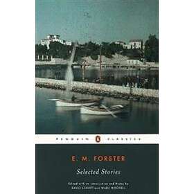E M Forster: Selected Stories