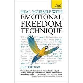 John Freedom: Heal Yourself with Emotional Freedom Technique