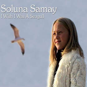 Samay I Wish Was A Seagull CD