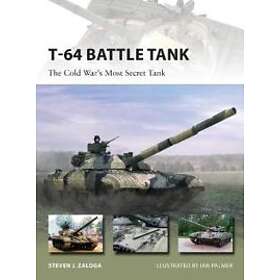 Steven J Zaloga: T-64 Battle Tank