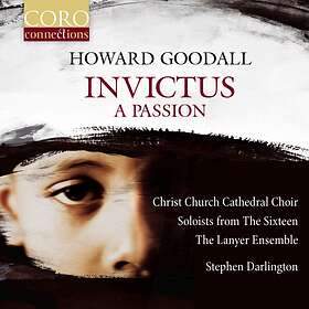 Howard Goodall Goodall: Invictus: A Passion CD