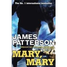 James Patterson: Mary, Mary