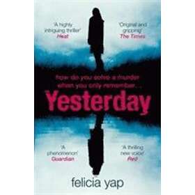 Felicia Yap: Yesterday