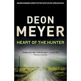 Deon Meyer: Heart Of The Hunter